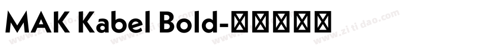 MAK Kabel Bold字体转换